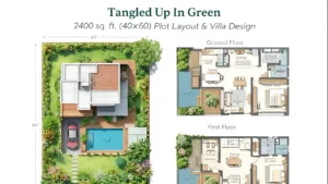 Tangled up in Green 2400 sq. ft. Plot Layout & Villa Design